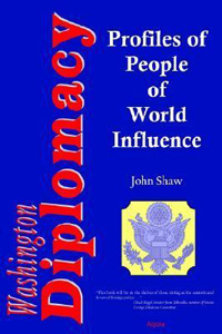 Washington Diplomacy: Profiles of People of World Influence